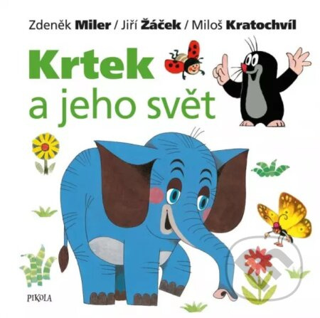 Krtek a jeho svět Euromedia Group, a.s.