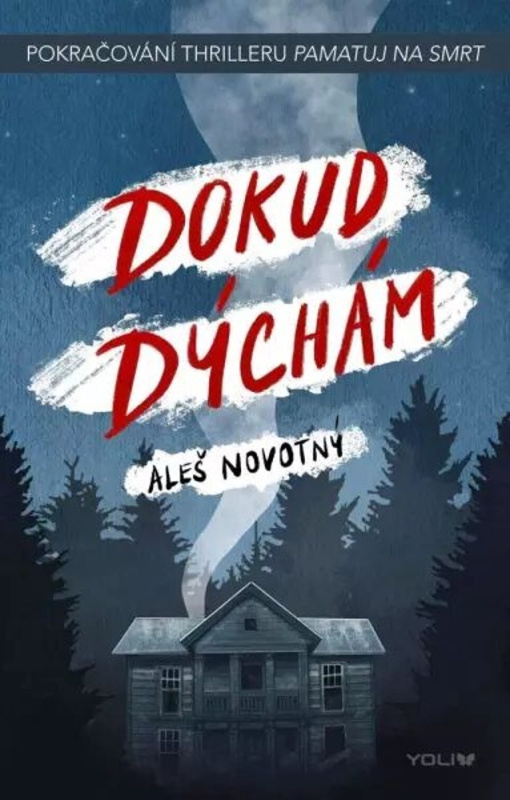 Dokud dýchám Euromedia Group, a.s.