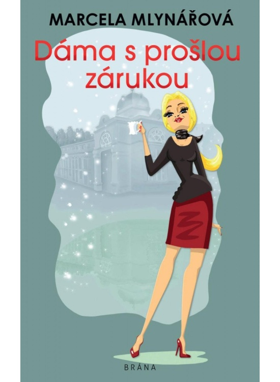 Dáma s prošlou zárukou - Marcela Mlynářová