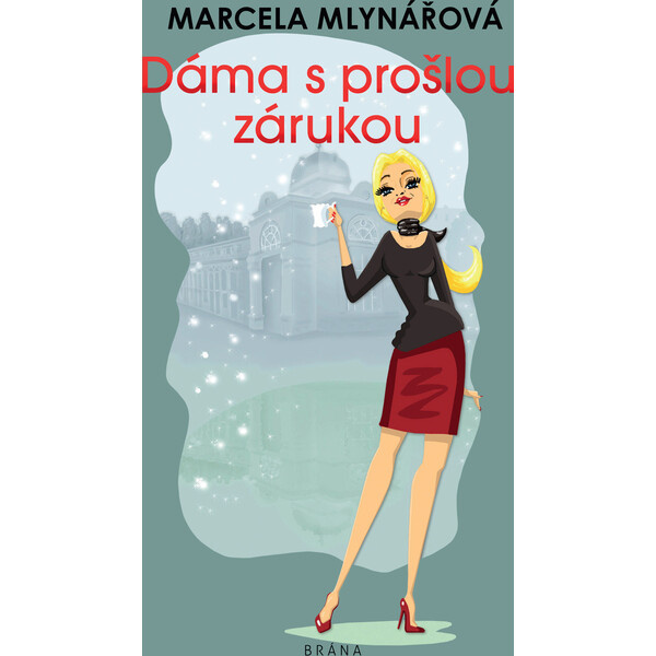 Dáma s prošlou zárukou - Marcela Mlynářová
