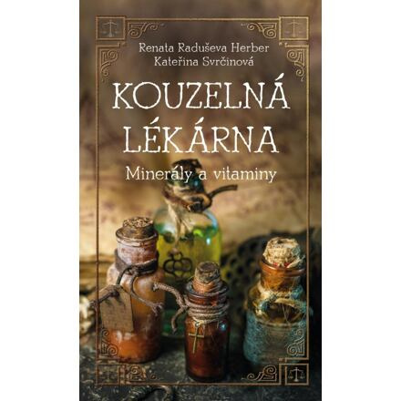 Kouzelná lékárna - Minerály a vitaminy