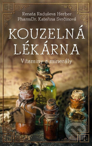 Kouzelná lékárna - Minerály a vitaminy