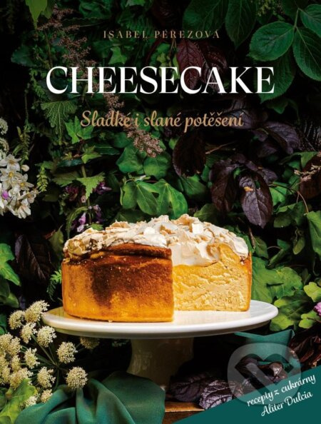 Cheesecake: Sladké i slané potěšení