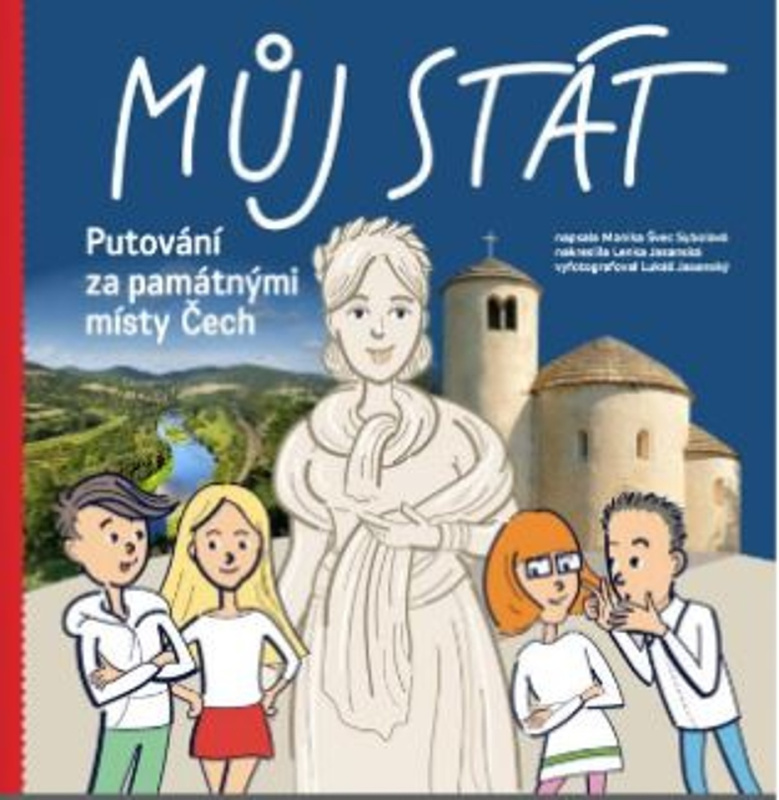 Můj stát. Putování za památnými místy Čech Euromedia Group, a.s.