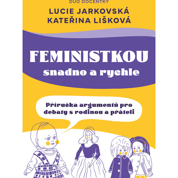 Feministkou snadno a rychle