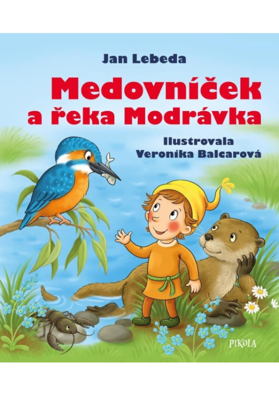 Medovníček a řeka Modrávka - Jan Lebeda