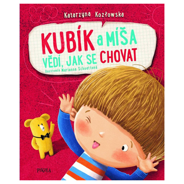 Kubík a Míša vědí, jak se chovat