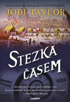 Stezka časem - Jodi Taylor