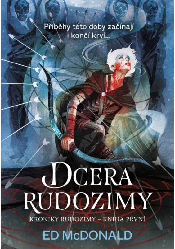 Kroniky Rudozimy: Dcera Rudozimy - Ed McDonald