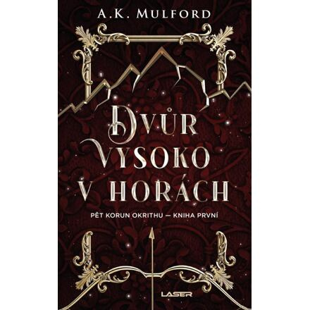Dvůr vysoko v horách - A. K. Mulford