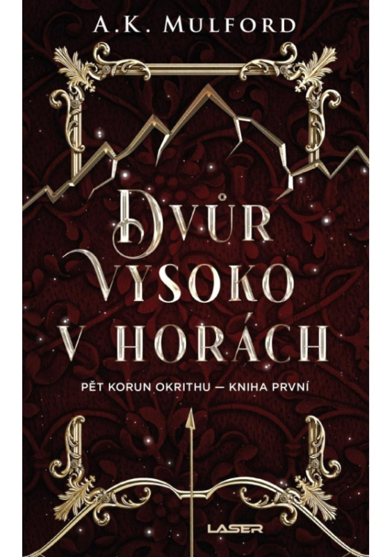 Dvůr vysoko v horách - A. K. Mulford