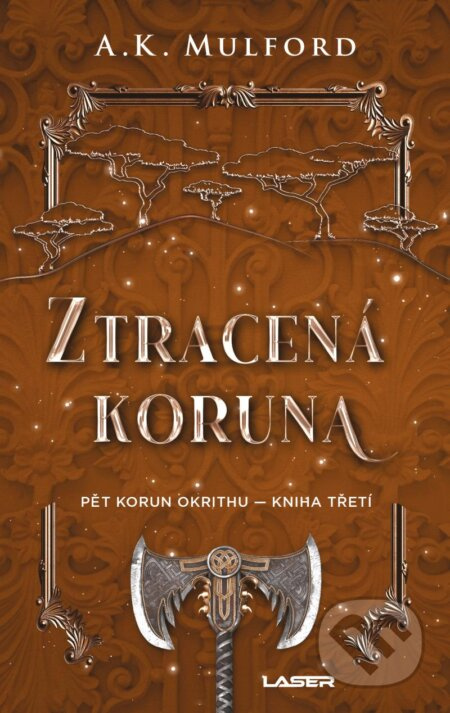 Ztracená koruna - A. K. Mulford