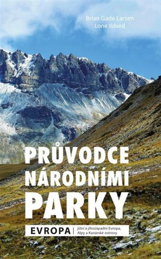 Průvodce národními parky: Evropa Euromedia Group, a.s.