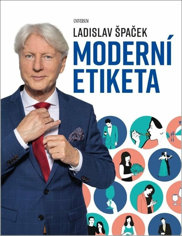 Moderní etiketa: To nejdůležitější Euromedia Group, a.s.