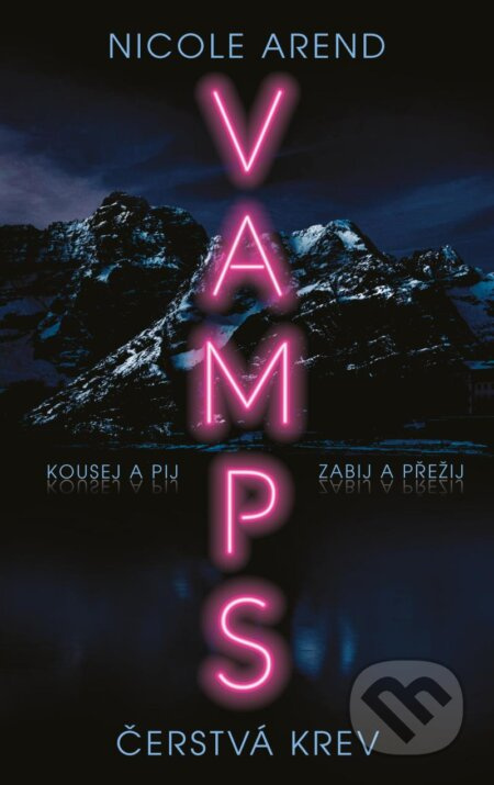 Vamps: Čerstvá krev - Nicole Arend
