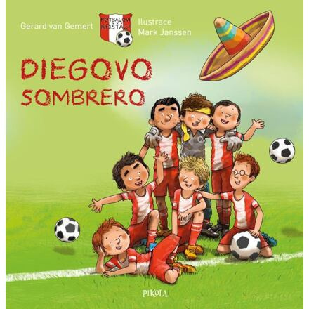 Fotbaloví rošťáci: Diegovo sombrero Euromedia Group, a.s.