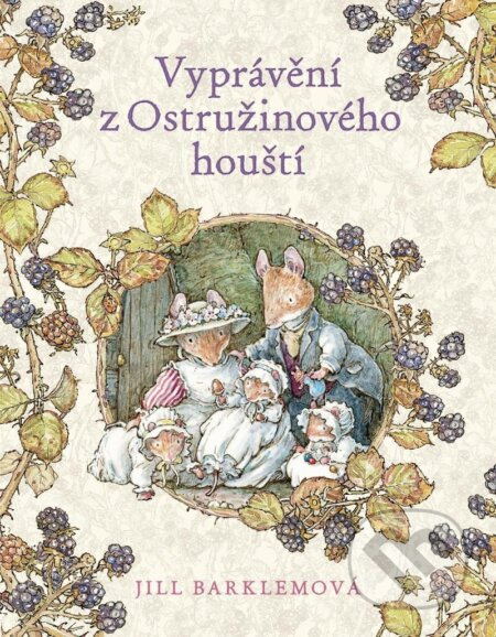 Vyprávění z Ostružinového houští Euromedia Group, a.s.
