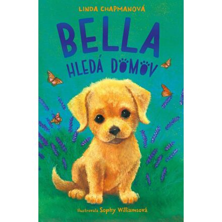 Bella hledá domov Euromedia Group, a.s.