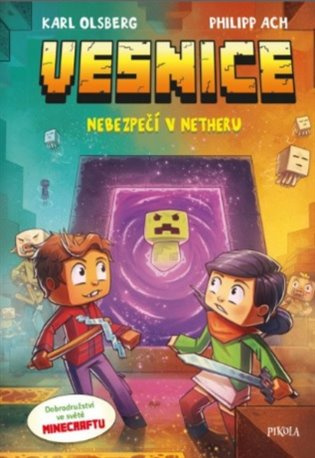 Minecraft: Vesnice. Nebezpečí v Netheru Euromedia Group, a.s.