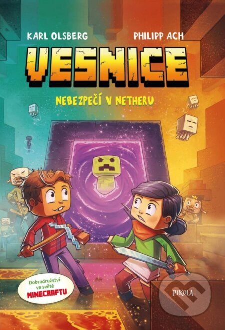 Minecraft: Vesnice. Nebezpečí v Netheru Euromedia Group, a.s.