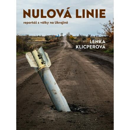 Nulová linie – Reportáž z Ukrajiny Euromedia Group, a.s.