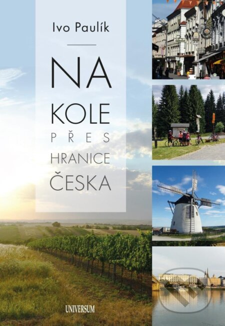 Na kole přes hranice Česka Euromedia Group, a.s.