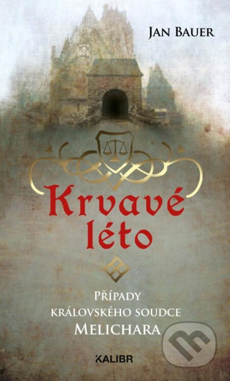 Krvavé léto – Případy královského soudce Melichara Euromedia Group, a.s.