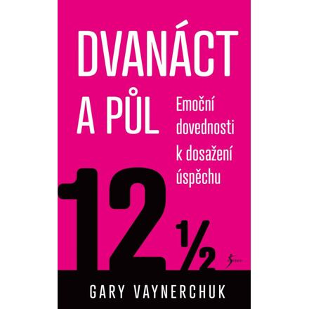 Dvanáct a půl. Využití emočních složek nezbytných pro obchodní úspěch Euromedia Group, a.s.
