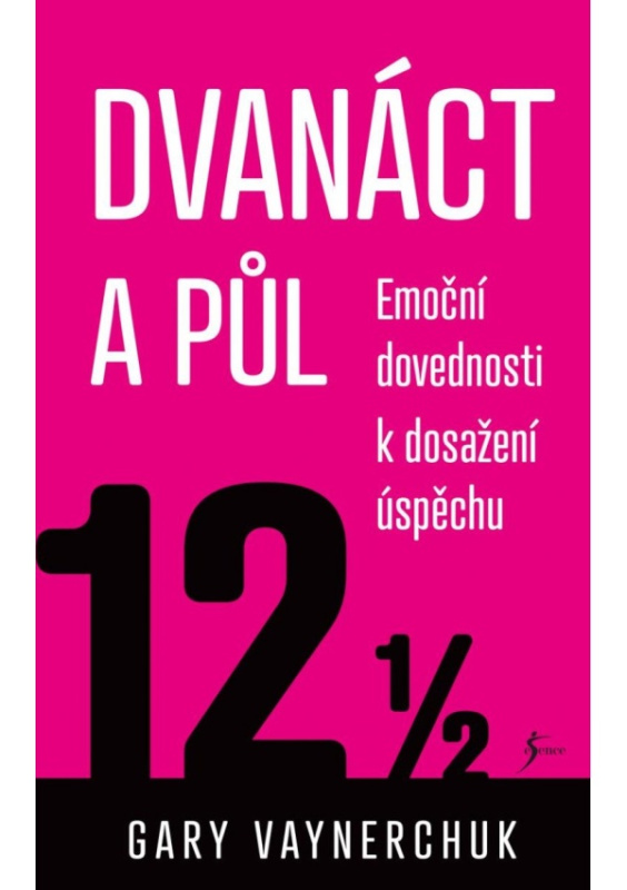 Dvanáct a půl. Využití emočních složek nezbytných pro obchodní úspěch Euromedia Group, a.s.