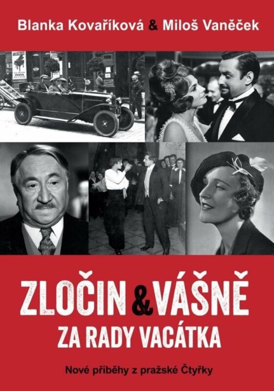 Zločin a vášně za rady Vacátka – Nové příběhy z pražské Čtyřky Euromedia Group, a.s.