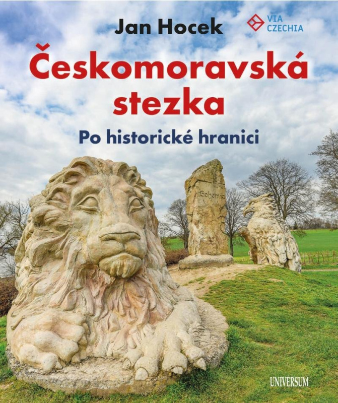 Českomoravská stezka - Po historické hranici Euromedia Group, a.s.