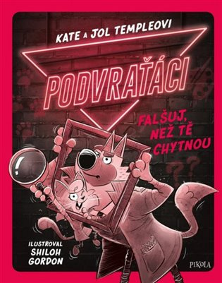Podvraťáci: Falšuj, než tě chytnou Euromedia Group, a.s.