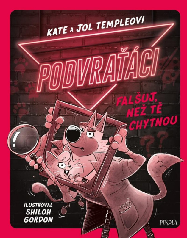 Podvraťáci: Falšuj, než tě chytnou Euromedia Group, a.s.
