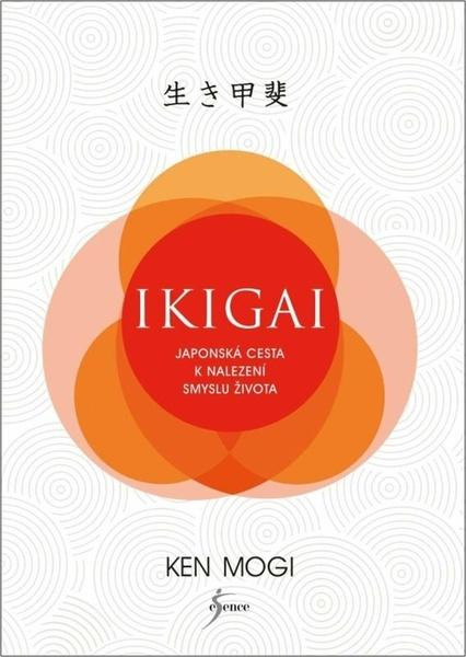 Ikigai - Japonská cesta k nalezení smyslu života
