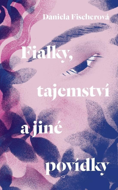 Fialky, tajemství a jiné povídky Euromedia Group, a.s.
