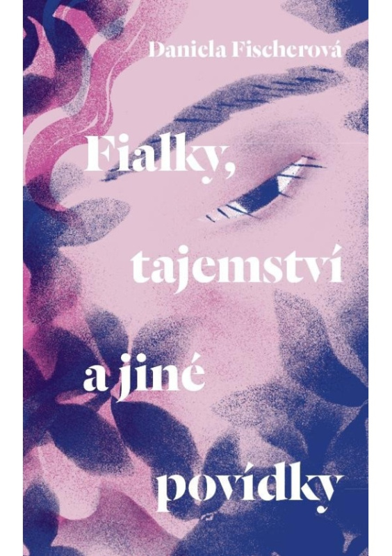 Fialky, tajemství a jiné povídky Euromedia Group, a.s.