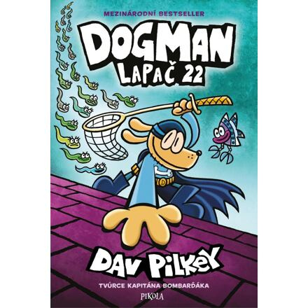 Dogman: Lapač 22 Euromedia Group, a.s.