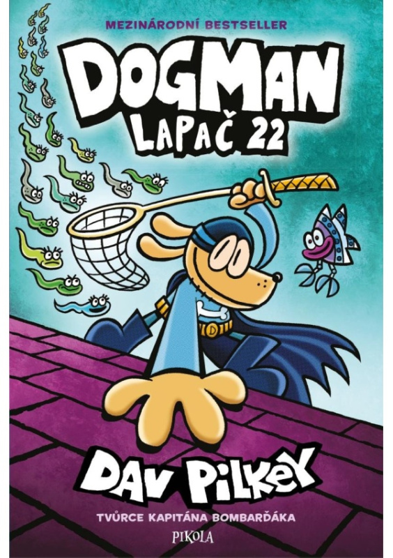 Dogman: Lapač 22 Euromedia Group, a.s.