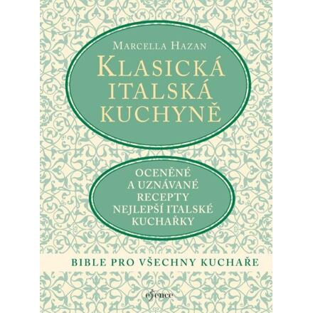Klasická italská kuchyně Euromedia Group, a.s.