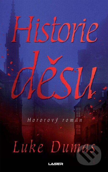 Historie děsu - Luke Dumas
