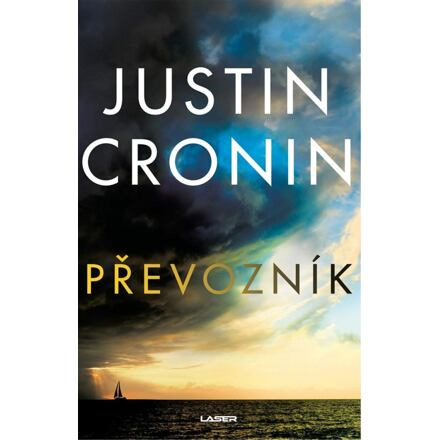Převozník - Justin Cronin