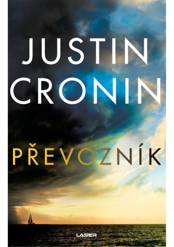 Převozník - Justin Cronin