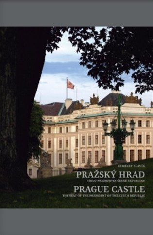 Pražský hrad – sídlo prezidenta České republiky Euromedia Group, a.s.