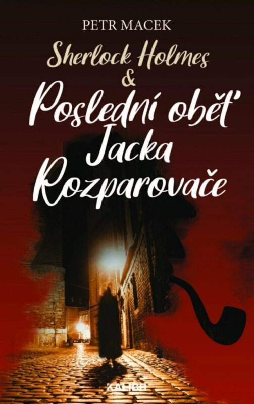 Sherlock Holmes - Poslední oběť Jacka Rozparovače Euromedia Group, a.s.