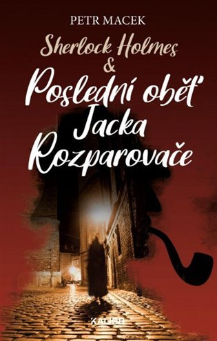 Sherlock Holmes - Poslední oběť Jacka Rozparovače Euromedia Group, a.s.