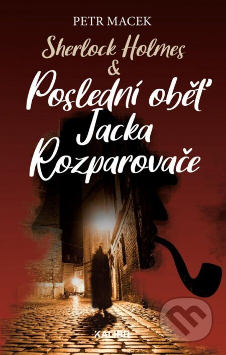 Sherlock Holmes - Poslední oběť Jacka Rozparovače Euromedia Group, a.s.