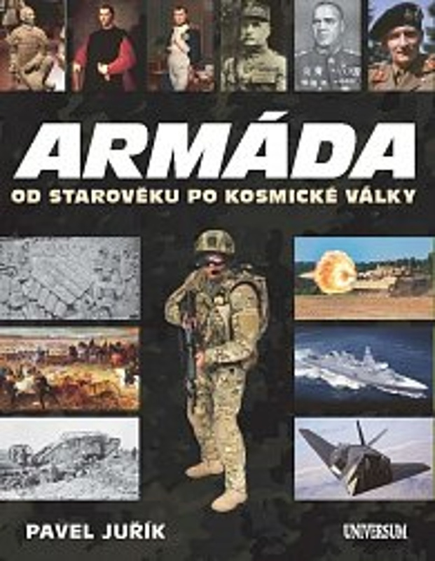 Armáda od starověku po kosmické války Euromedia Group, a.s.