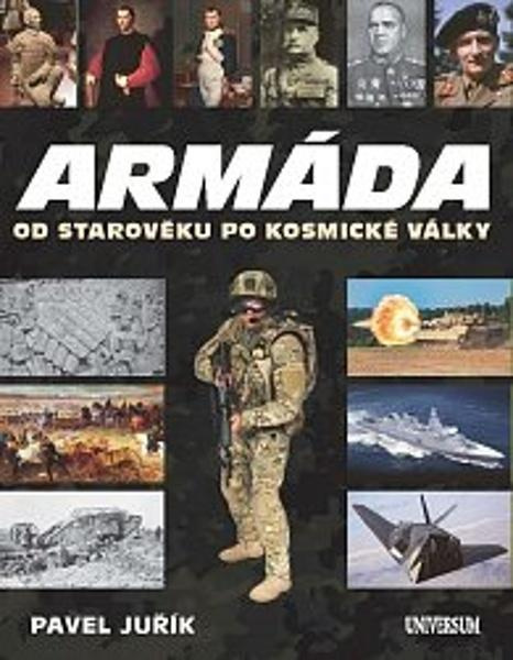Armáda od starověku po kosmické války Euromedia Group, a.s.