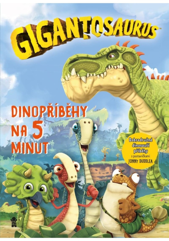 Gigantosaurus: Dinopříběhy na 5 minut Euromedia Group, a.s.