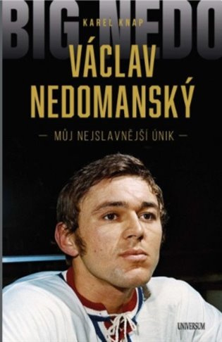 Václav Nedomanský - Můj nejslavnější únik Euromedia Group, a.s.